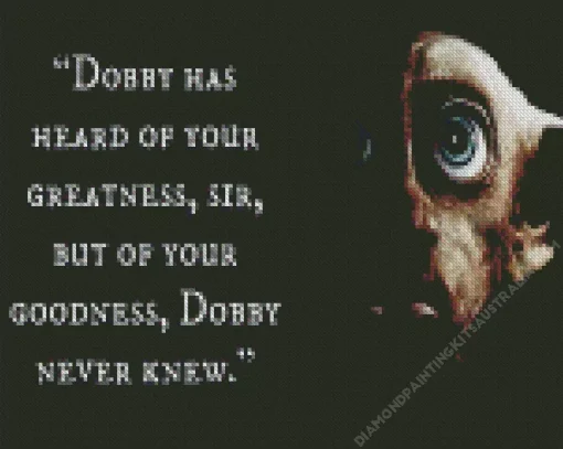 Dobby Quote Art Diamond Painting
